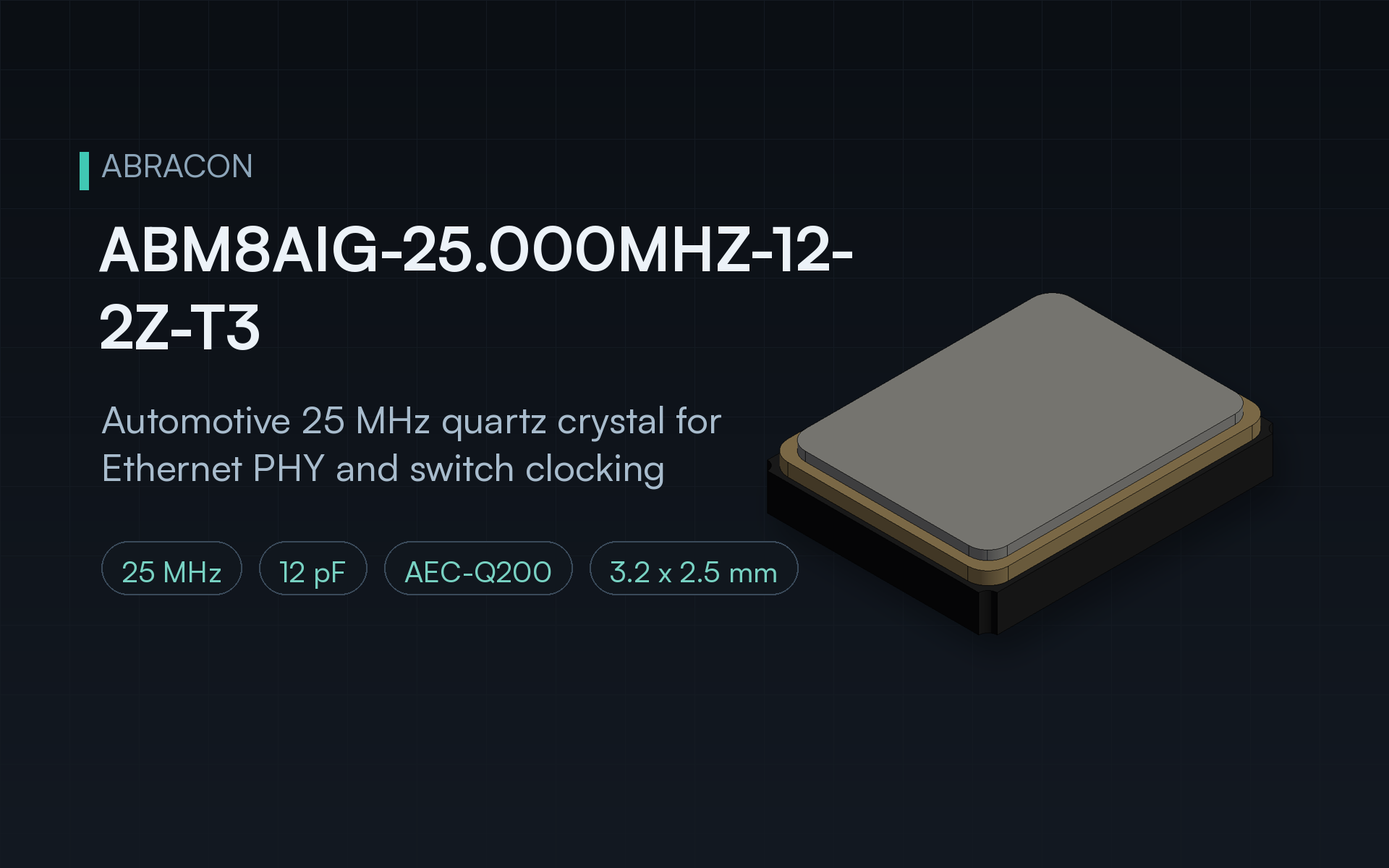 ABM8AIG-25.000MHZ-12-2Z-T3: 25 MHz Automotive Crystal, 3.2 x 2.5 mm