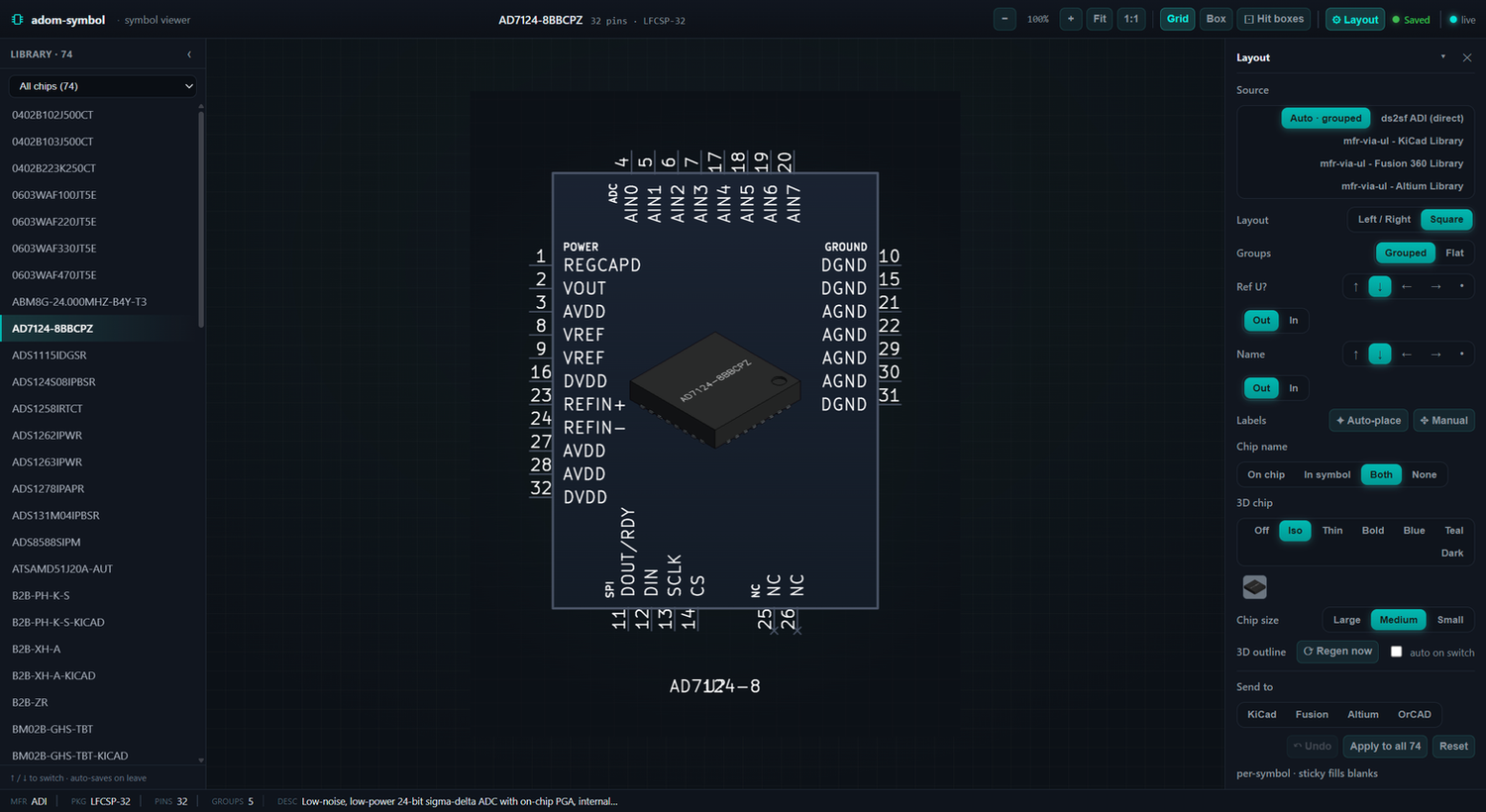 The chip-library rail (74 chips) on the left, a symbol with its shaded 3D chip in the body, and the docked Layout studio on the right