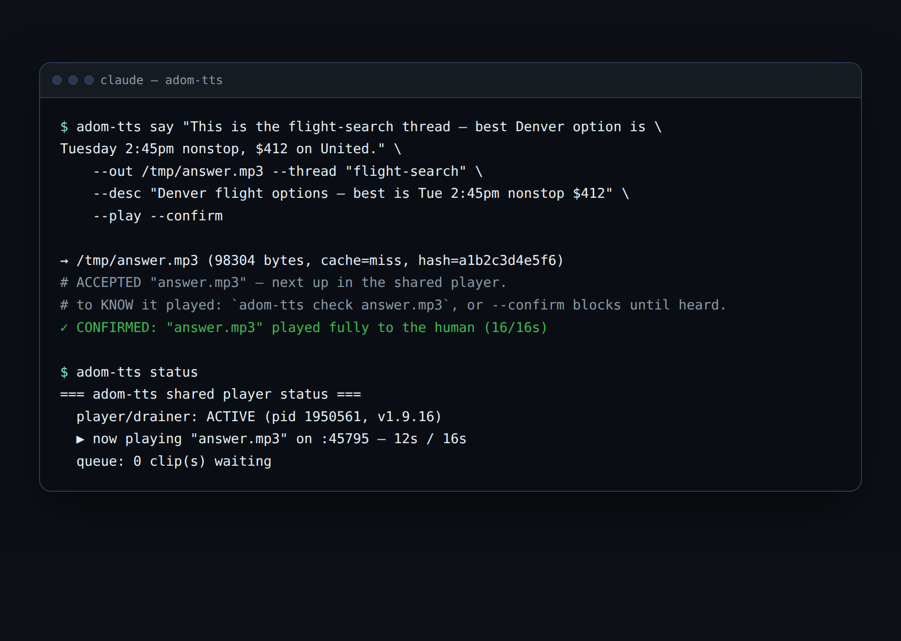 Terminal session showing say --play --confirm returning CONFIRMED, and adom-tts status showing the live player