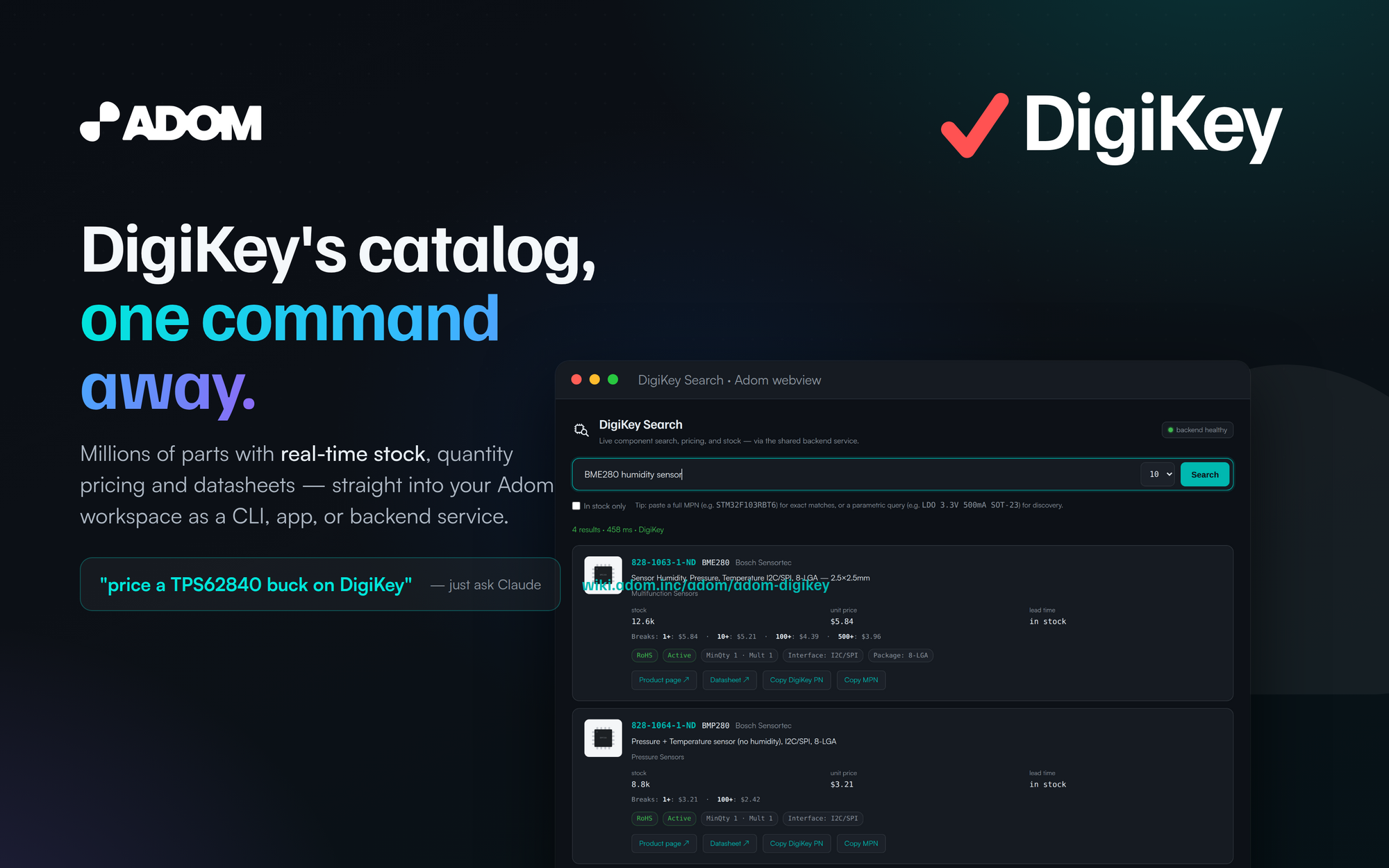 DigiKey's catalog one command away — real-time stock, quantity pricing and datasheets in your Adom workspace