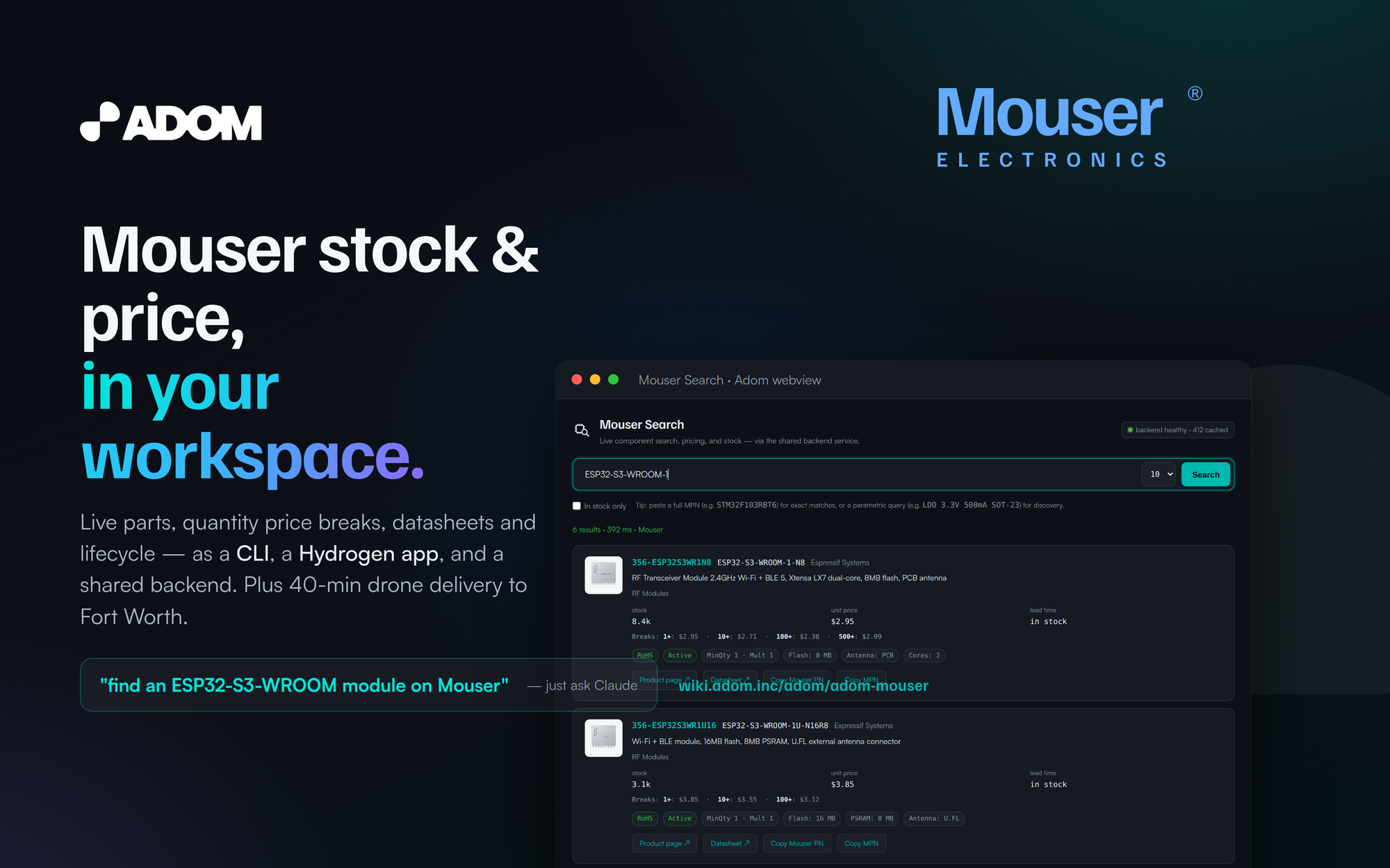 Mouser stock and pricing in your Adom workspace — CLI, a Hydrogen app, and a shared backend, with 40-minute drone delivery to Fort Worth